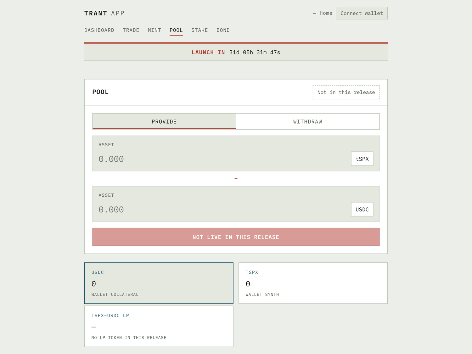 TRANT app pool screen with a provide/withdraw toggle, two asset inputs for tSPX and USDC, a disabled 'Not live in this release' button, and a 'tSPX-USDC LP' card reading 'no LP token in this release'.